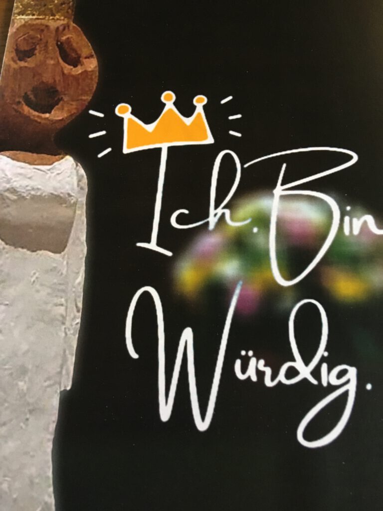 „Ich bin würdig“